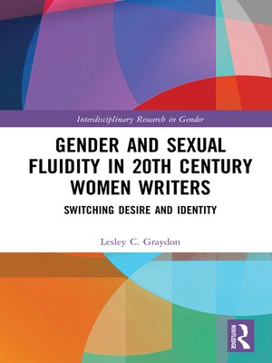 cover image of Gender and Sexual Fluidity in 20th Century Women Writers